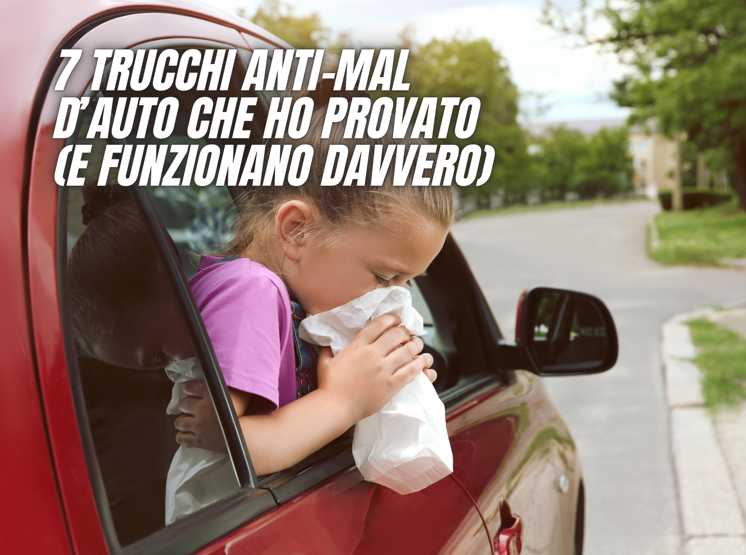 bambina che sta male in auto